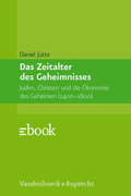 Das Zeitalter des Geheimnisses von Daniel Jütte | Ebook
