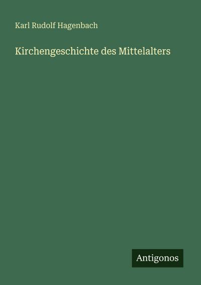 Kirchengeschichte des Mittelalters