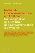 Nationale Literaturen heute - ein Fantom?