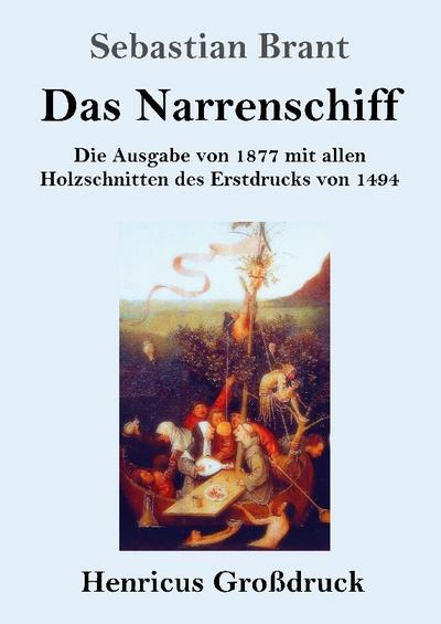 Das Narrenschiff (Großdruck)