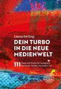 Dein Turbo in die neue Medienwelt