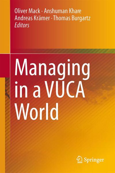 Managing in a VUCA World