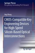 CMOS-Compatible Key Engineering Devices for High-S