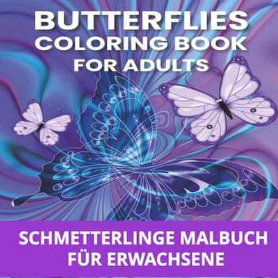 SCHMETTERLINGE  MALBUCH  FÜR  ERWACHSENE