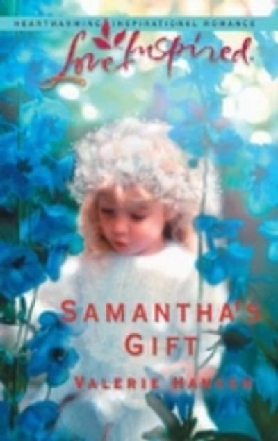 Samantha’s Gift (Mills & Boon Love Inspired)