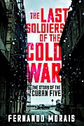 The Last Soldiers of the Cold War