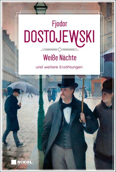 Weiße Nächte und weitere Erzählungen