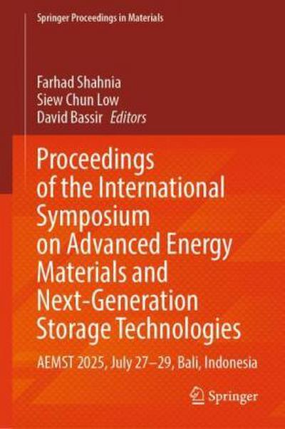 Proceedings of the International Symposium on Advanced Energy Materials and Next-Generation Storage Technologies