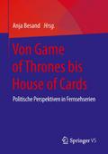 Von Game of Thrones bis House of Cards