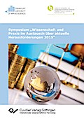 Symposium ’Wissenschaft und Praxis im Austausch über aktuelle Herausforderungen 2015’