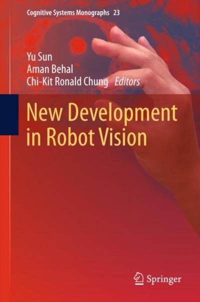 New Development in Robot Vision