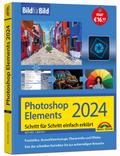 Photoshop Elements 2024 Bild für Bild erklärt