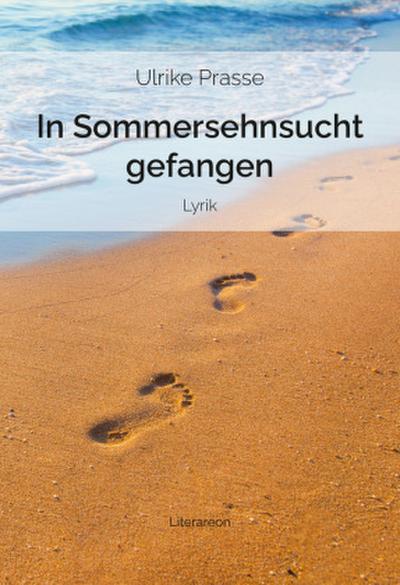 In Sommersehnsucht gefangen