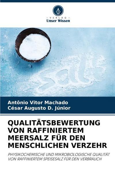 QUALITÄTSBEWERTUNG VON RAFFINIERTEM MEERSALZ FÜR DEN MENSCHLICHEN VERZEHR