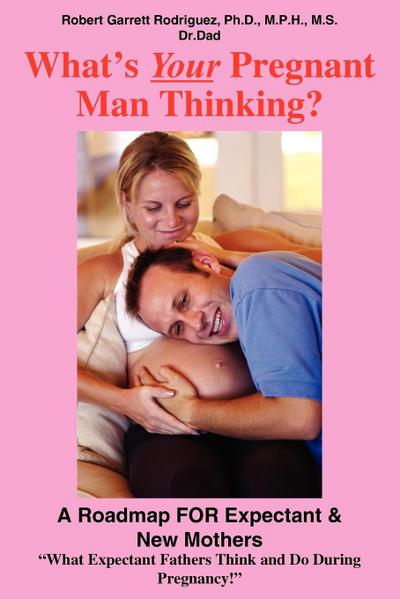 What’s Your Pregnant Man Thinking?