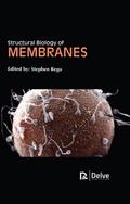 Structural Biology of Membranes
