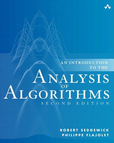 Introduction to the Analysis of Algorithms, An