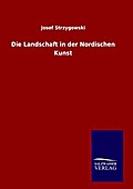Die Landschaft in der Nordischen Kunst