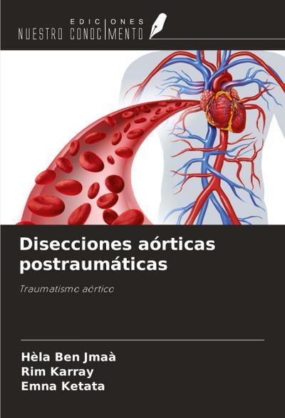 Disecciones aórticas postraumáticas