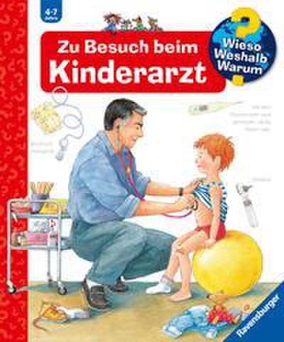 Zu Besuch beim Kinderarzt (Wieso? Weshalb? Warum?, Band 9)