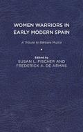 Women Warriors in Early Modern Spain