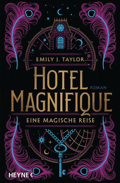 Hotel Magnifique - Eine magische Reise
