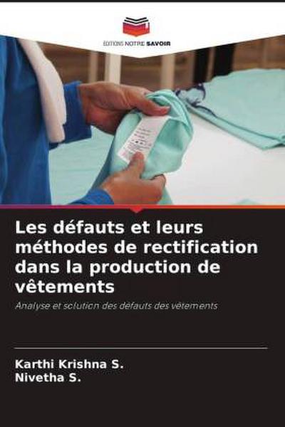 Les défauts et leurs méthodes de rectification dans la production de vêtements