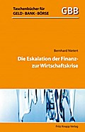 Die Eskalation der Finanz- zur Wirtschaftskrise