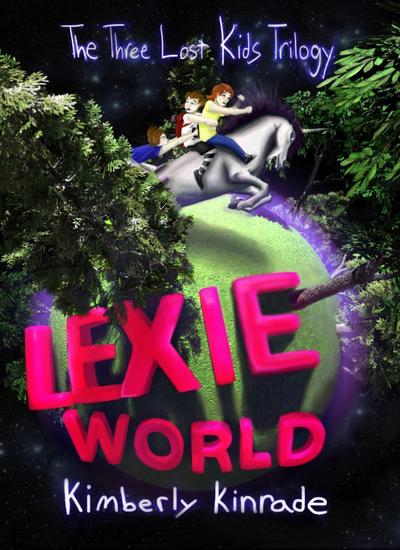 Lexie World (Three Lost Kids, #1)