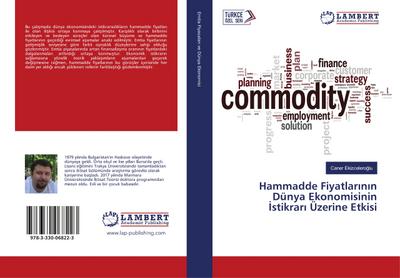 Hammadde Fiyatlarinin Dünya Ekonomisinin Istikrari Üzerine Etkisi
