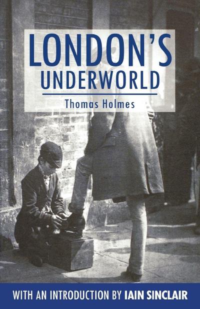 London’s Underworld