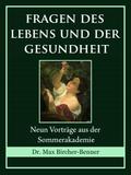 Fragen des Lebens und der Gesundheit