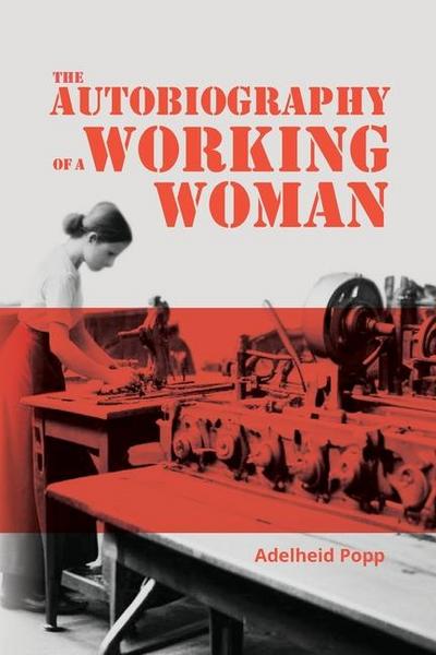 The Autobiography of a Working Woman
