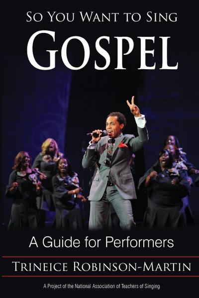 So You Want to Sing Gospel