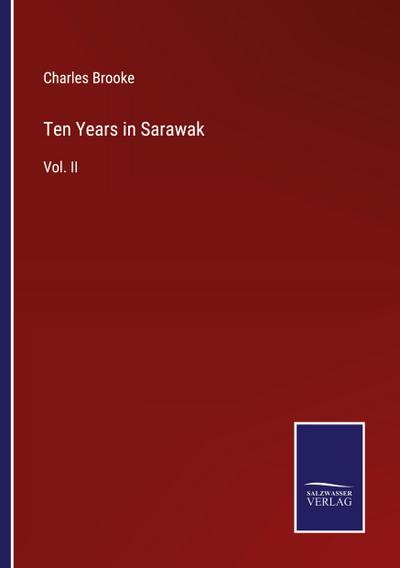 Ten Years in Sarawak