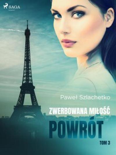 Zwerbowana milosc. Powrót