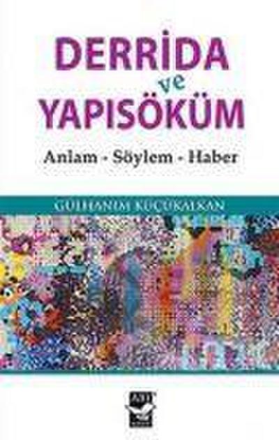 Derrida ve Yapisöküm