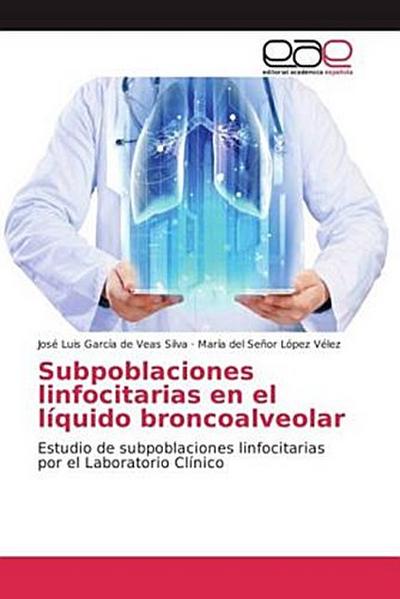 Subpoblaciones linfocitarias en el líquido broncoalveolar