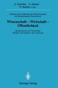 Konferenz der Akademien der Wissenschaften der Bundesrepublik Deutschland. Wissenschaft -Wirtschaft -Öffentlichkeit