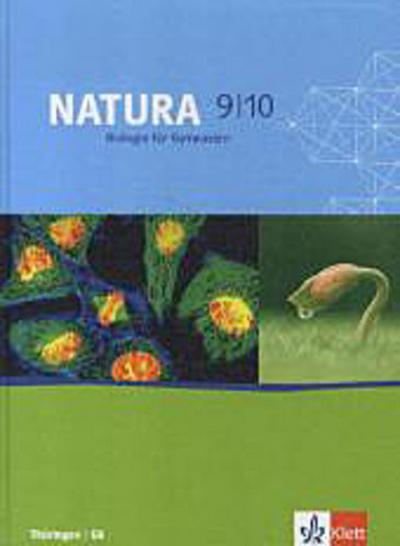Natura - Biologie für Gymnasien in Thüringen. Schülerbuch 9./10. Schuljahr