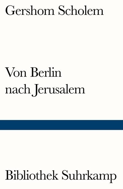 Von Berlin nach Jerusalem