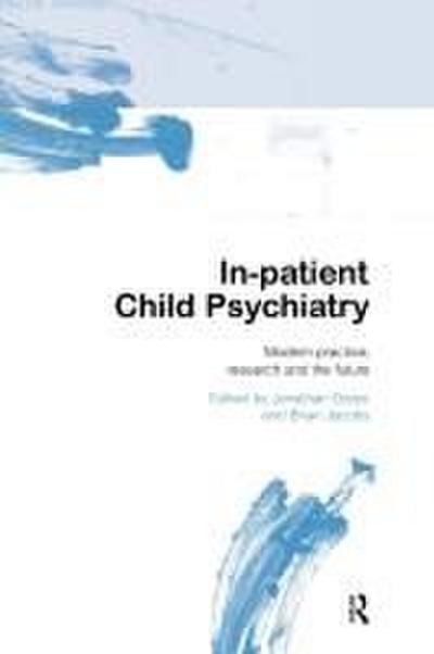 In-patient Child Psychiatry