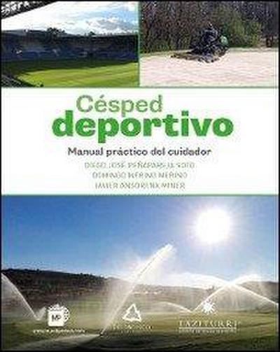 Césped deportivo : manual práctico del cuidador
