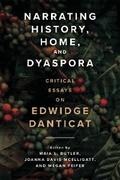 Narrating History, Home, and Dyaspora