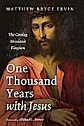One Thousand Years with Jesus