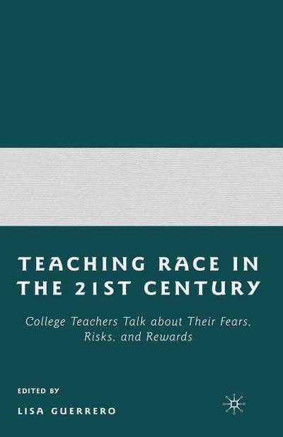 Teaching Race in the 21st Century