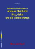 Materialien und Kopiervorlagen zu Andreas Steinhöfel: Rico, Oskar und die Tieferschatten