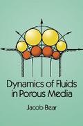 Dynamics of Fluids in Porous Media