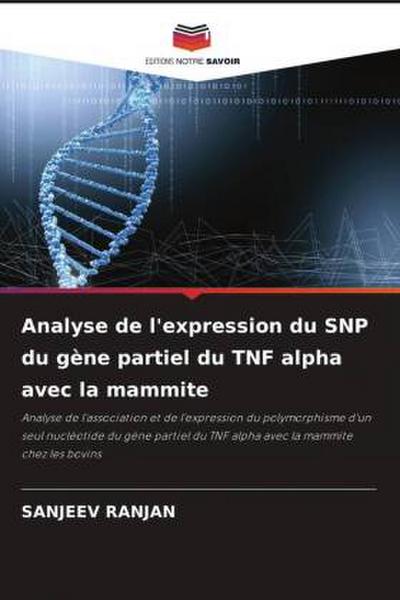 Analyse de l’expression du SNP du gène partiel du TNF alpha avec la mammite