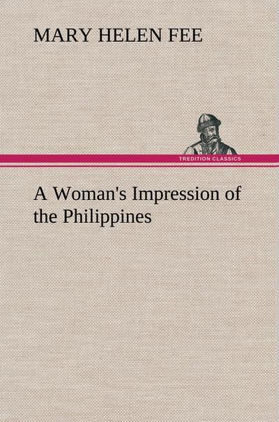 A Woman’s Impression of the Philippines
